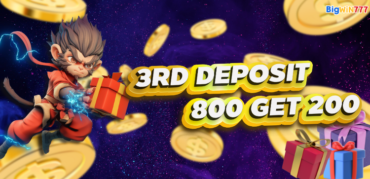🎈3rd Deposit: Deposit 800 , Get 200❗